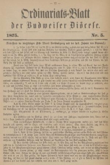 Ordinariats-Blatt der Budweiser Diöcese. 1875, nr 5
