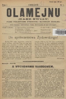 Olamejnu = (Nasz Świat) : pismo perjodyczne żydowskiej młodzieży szkolnej. R.1, 1927, № 1