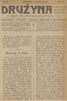 Drużyna : organ młodzieży wiejskiej : tygodnik Związku Kółek Rolniczych C. T. R. : wychowawczy, społeczny, literacki i oświatowy z ilustracjami. R.6, 1919, № 22