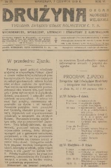 Drużyna : organ młodzieży wiejskiej : tygodnik Związku Kółek Rolniczych C. T. R. : wychowawczy, społeczny, literacki i oświatowy z ilustracjami. R.6, 1919, № 23