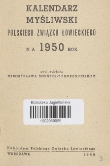 Kalendarz Myśliwski Polskiego Związku Łowieckiego na 1950 Rok