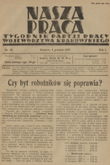 Nasza Praca : tygodnik Partji Pracy województwa krakowskiego. R.1, 1927, nr 35