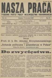 Nasza Praca : tygodnik Partji Pracy województwa krakowskiego. R.2, 1928, nr 1-2