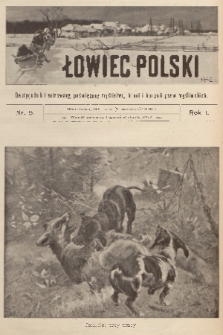 Łowiec Polski : dwutygodnik ilustrowany, poświęcony myślistwu, broni i hodowli psów myśliwskich. R.1, 1899, nr 5