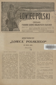 Łowiec Polski : pismo tygodniowe : organ Centralnego Związku Polskich Stowarzyszeń Łowieckich. R.22, 1929, Spis rzeczy