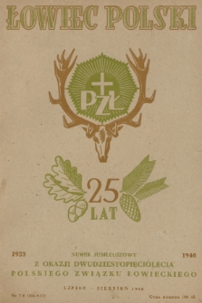 Łowiec Polski : organ Polskiego Związku Łowieckiego. R.50, 1948, nr 7-8