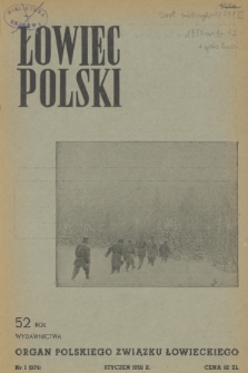 Łowiec Polski : organ Polskiego Związku Łowieckiego. R.52, 1950, nr 1