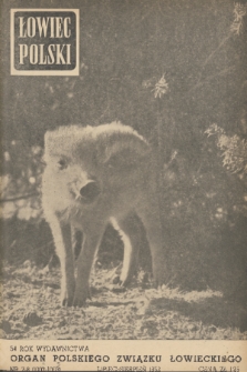 Łowiec Polski : organ Polskiego Związku Łowieckiego. R.54, 1952, nr 7-8