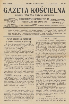 Gazeta Kościelna : tygodnik poświęcony sprawom kościelnym : organ stowarzyszeń kapłańskich w Polsce. R.38, 1931, nr 23
