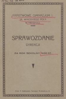 Sprawozdanie Dyrekcji za Rok Szkolny 1936/37