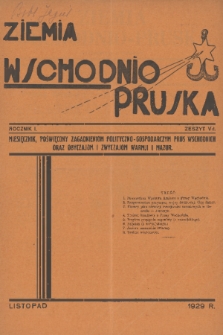Ziemia Wschodnio-Pruska : miesięcznik poświęcony zagadnieniom polityczno-gospodarczym Prus Wschodnich oraz obyczajom i zwyczajom Warmji i Mazur. R.1, 1929, z. 11