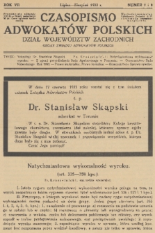 Czasopismo Adwokatów Polskich : Dział Województw Zachodnich : organ Związku Adwokatów Polskich. R.7, 1933, nr 7-8