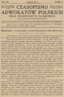 Czasopismo Adwokatów Polskich : Dział Województw Zachodnich : organ Związku Adwokatów Polskich. R.8, 1934, nr 11