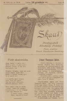 Skaut : dwutygodnik młodzieży polskiej : pismo urzędowe Związk. Naczelnictwa Skautowego. T.3, 1913, nr 10-11