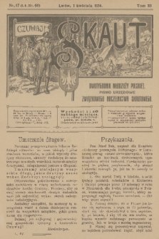 Skaut : dwutygodnik młodzieży polskiej : pismo urzędowe Związkowego Naczelnictwa Skautowego. T.3, 1914, nr 17