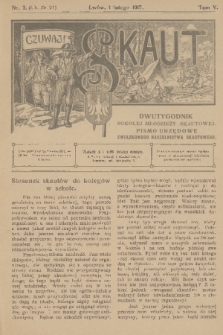 Skaut : dwutygodnik sokolej młodzieży skautowej : pismo urzędowe Związkowego Naczelnictwa Skautowego. T.5, 1917, nr 3