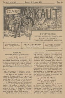 Skaut : dwutygodnik sokolej młodzieży skautowej : pismo urzędowe Związkowego Naczelnictwa Skautowego. T.5, 1917, nr 4