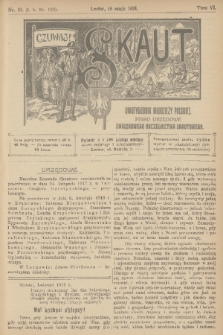 Skaut : dwutygodnik młodzieży polskiej : pismo urzędowe Związkowego Naczelnictwa Skautowego. T.6, 1918, nr 10