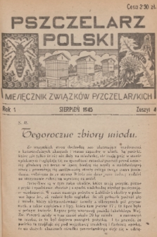 Pszczelarz Polski : miesięcznik Związków Pszczelarskich. R.1, 1945, nr 4