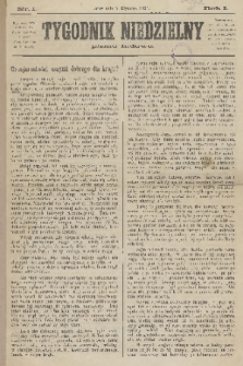 Tygodnik Niedzielny : pismo ludowe : wychodzi jako dodatek do Gazety Narodowej. R.1, 1867, nr 1