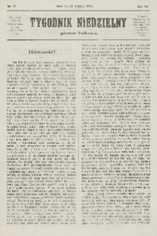 Tygodnik Niedzielny : pismo ludowe : wychodzi jako dodatek do Gazety Narodowej. R.7, 1873, nr 47