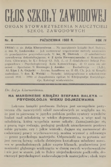 Głos Szkoły Zawodowej : organ Stowarzyszenia Nauczycieli Szkół Zawodowych. R.4, 1932, nr 8