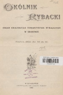 Okólnik : organ Krajowego Towarzystwa Rybackiego w Krakowie. 1902, „Spis rzeczy zawartych w roczniku 1901 (Nr 56 do 61)”