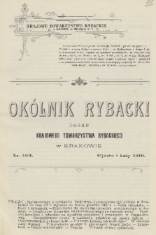 Okólnik Rybacki : organ Krajowego Towarzystwa Rybackiego w Krakowie. 1910, nr 109