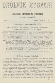 Okólnik Rybacki : organ Krajowego Towarzystwa Rybackiego w Krakowie. 1911, nr 117