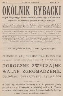 Okólnik Rybacki : organ Krajowego Towarzystwa Rybackiego w Krakowie. R.31, 1914, nr 6