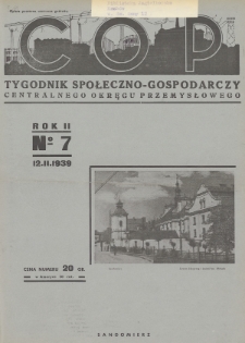 C. O. P. : tygodnik społeczno-gospodarczy Centralnego Okręgu Przemysłowego. 1939, nr 7