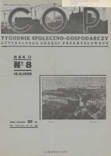 C. O. P. : tygodnik społeczno-gospodarczy Centralnego Okręgu Przemysłowego. 1939, nr 8