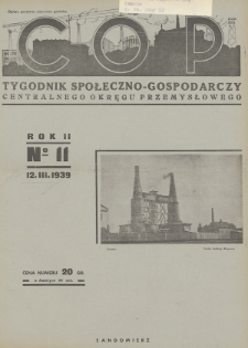 C. O. P. : tygodnik społeczno-gospodarczy Centralnego Okręgu Przemysłowego. 1939, nr 11