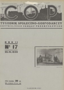 C. O. P. : tygodnik społeczno-gospodarczy Centralnego Okręgu Przemysłowego. 1939, nr 17