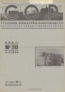 C. O. P. : tygodnik społeczno-gospodarczy Centralnego Okręgu Przemysłowego. 1939, nr 20