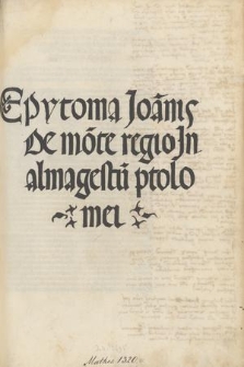 Epitoma in Almagestum Ptolemaei inchoatum a Georgio Purbachio