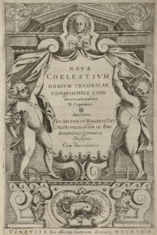 Novæ Coelestivm Orbivm Theoricae congruentes cum obseruationibus N. Copernici