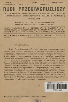Ruch Przeciwgruźliczy : organ Wojew. T-wa Przeciwgruźliczego i Lwowsk. T-wa Walki z Gruźlicą. R. 3, 1936, z. 1-2