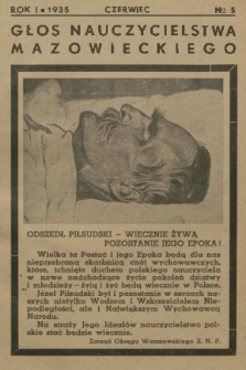 Głos Nauczycielstwa Mazowieckiego : organ Okręgu Warszawskiego Związku Nauczycielstwa Polskiego. R. 1, 1935, nr 5