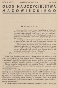 Głos Nauczycielstwa Mazowieckiego : organ Okręgu Warszawskiego Związku Nauczycielstwa Polskiego. R. 5, 1938/1939, nr 7-8