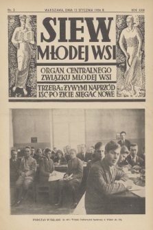 Siew Młodej Wsi : organ Centralnego Związku Młodej Wsi. R. 23, 1936, nr 2