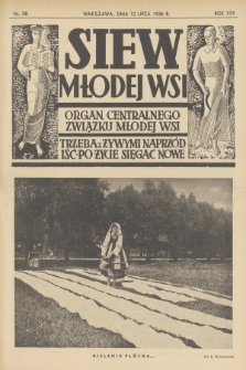 Siew Młodej Wsi : organ Centralnego Związku Młodej Wsi. R. 23, 1936, nr 28