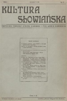 Kultura Słowiańska : dwutygodnik poświęcony szerzeniu wiadomości o życiu narodów słowiańskich. R. 1, 1924, nr 5
