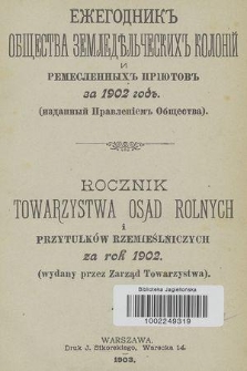 Rocznik Towarzystwa Osad Rolnych i Przytułków Rzemieślniczych za Rok 1902/3, cz. 2