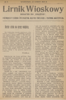 Lirnik Wioskowy : dodatek do „Drużyny” : poświęcony chórom śpiewaczym, muzyce swojskiej i teatrom amatorskim. 1919, nr 6