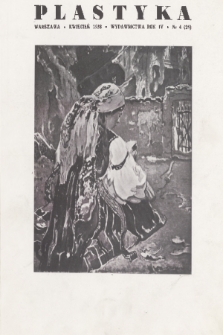 Plastyka : organ Bloku Zawodowych Artystów Plastyków. R. 4, 1938, nr 4