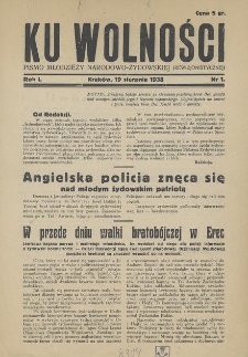 Ku Wolności : pismo młodzieży narodowo-żydowskiej (rewizjonistycznej). 1938, nr 1