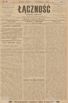 Łączność : organ Stronnictwa Katolicko-Narodowego oraz Związku Krajowego Katolicko-Robotniczych Stowarzyszeń. R. 1, 1899, nr 43