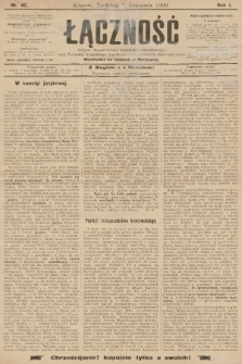 Łączność : organ Stronnictwa Katolicko-Narodowego oraz Związku Krajowego Katolicko-Robotniczych Stowarzyszeń. R. 1, 1899, nr 45