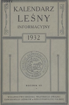 Kalendarz Leśny Informacyjny na Rok 1932